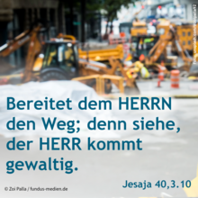 Wochenspruch 3. Advent Wochenspruch 3. Advent